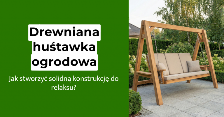 drewniana hustawka ogrodowa
