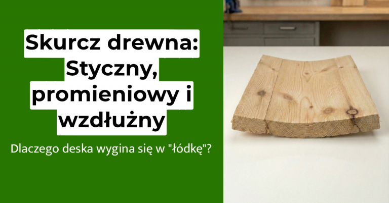 Skurcz drewna