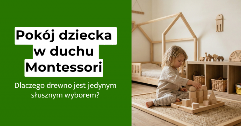 Pokój dziecka w duchu Montessori